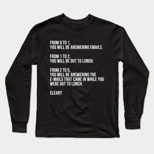 //9-5 LIFE REMINDER Long Sleeve T-Shirt